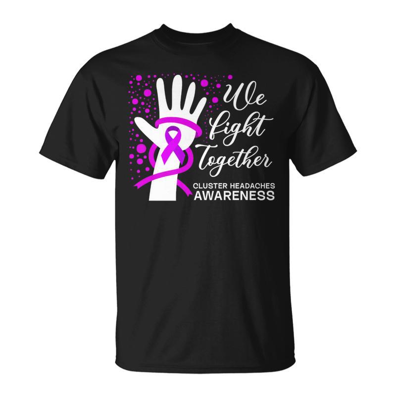 We Fight Together Cluster Headaches Awareness Hand Ribbon T-Shirt