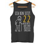 22Nd Birthday Man Ich Bin Jetzt 22 22Nd Birthday Tank Top