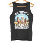 Alpaca And Lamas Mir Reichts Ich Geh Alpakas Streicheln Tank Top