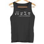 I Ate Some Pie Geek Nerd Math Physics Pi  Tank Top