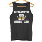 Bieraktivisten Heben Statt Kleben Witziges Party Tank Top