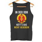 Ddr Ossi In Ddr Nicht Gegeben East Germany S Tank Top