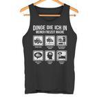 Dinge Die Ich In Meiner Freizeit Mache Tractor Tank Top