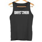 Drummer Drummer  Tank Top