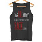 Du Sollst Mir Nicht Auf Den Sack Gehen 11 Commandment Tank Top