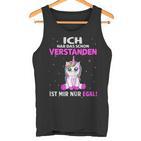 Egal Ich Hab Das Schonerstanden Unicorn Saying Tank Top