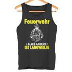 Fire Brigade Alles Andere Ist Börlig Tank Top