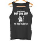 Man Bringe Mir Eine Tür Man Bringe Mir Eine Tür Tank Top