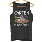 Garten Buddel Gardener Mole Garden Hobby Gardener S Tank Top