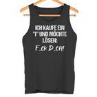 Statement Ich Kaufe Ein I Und Möchte Solen I'm S Tank Top