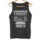 Handwerker Stundenlohn Profession Saying Handwerker S Tank Top