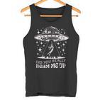 Hast Du Mich Wirklich Hochgestrahlt Ufo Tank Top