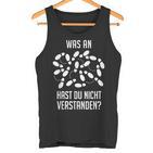 Was Hast Du Nichterstanden Tanzenschritte Tanzen Tänzer Tank Top