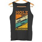 Holzflüsterer Retro Lumberjack intage Slogan Tank Top