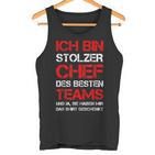 Ich Bin Stolzer Chef Des Besten Teams Colleagues Fun  Tank Top