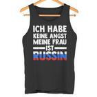 Ich Habe Keine Angst Meine Frau Ist Russin Tank Top