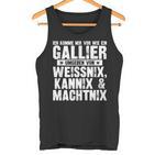 Ich Komme Miror Wie Ein Gallier Umgeben By Weissnix Tank Top