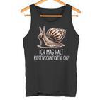 Ich Mag Halt Riesenschnecken Ok Snail Tank Top