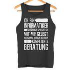 Informatiker Kompetente Beratung Programmer Tank Top