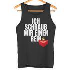 Julian Ich Schraub Mir Einen Rein Krause Malle 2024 Ich Schraub Tank Top