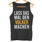 Lass Das Mal Denolker Machenorname Name Tank Top