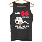 Männer 66 Jahre War Ich Mal Der Fastste 66Th Birthday Tank Top