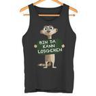 Meerkat Bin Da Kann Losgehen Statement Motif Tank Top