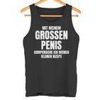 With Meiner Große Kompensiere Ich Sex Slogan Tank Top