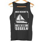 Mir Reicht's Ich Geh Sailing Sailing Boat Tank Top