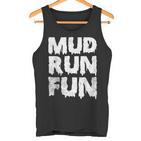 Mud Run Fun Tank Top