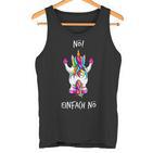 Nö Einfach Nö Unicorn Tank Top