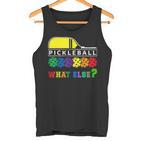 Pickleball What Else Tank Top