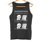 Programmer Problem Es Works Computer Nerd  Tank Top