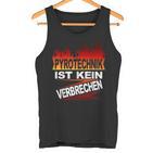 Pyrotechnik Ist Keinercrimes Tank Top