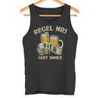 Regel Nr 1 Bier Geht Immer Tank Top