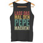 Retro Lass Das Mal Den Pepe Machenintage First Name Tank Top