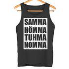 Samma Hömma Tuhma Nomma Ruhrpott Tank Top