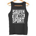 Saufen Ist Auch Sport Tank Top