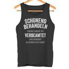 Schonend Behandeln Beamtererbeamtet 'Gentle Treat Beamter Tank Top