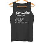 Schwabe Swabish Saying Schwaben Definition Tank Top