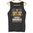 So Sieht Der Beste Große Bruder Der Welt German Tank Top