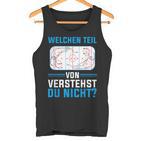 Which Teilonerstandst Du Nicht Eishockeyspieler Hockey Tank Top