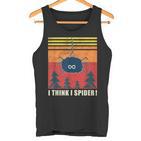 I Think I Spider Retro I Believe I Spider  Tank Top