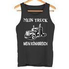 Trucker My Truck My Kingdom Saddle Pull Truck Driver Tank Top