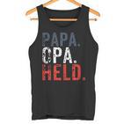 Vater Und Sohn Papa Opa Held Familie Grosseltern S Tank Top