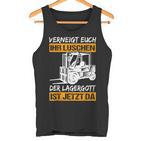 Verneigt Euch Ihr Luschen Der Lagergott Ist Jetzt Da Slogan Tank Top