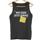 Wir Essen Jetzt Kinder Satzzeichen Retten Leben Joke Tank Top