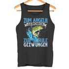 Zum Fishing Geboren Zur Schule Gezzwungen Fishing Fishing S Tank Top