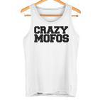 Crazy Mofos Tank Top