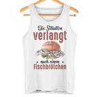 Die Situationerlangt Nach Einem Fischbrötchen Tank Top